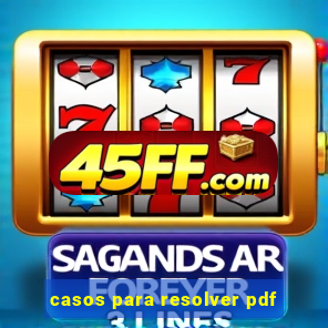 casos para resolver pdf